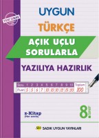 UYGUN – TÜRKÇE AÇIK UÇLU SORULARLA – YAZILI KİTABI 8. SINIF