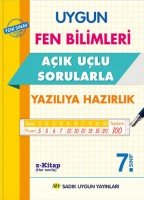 UYGUN – FEN BİLİMLERİ AÇIK UÇLU SORULARLA – YAZILI KİTABI 7. SINIF
