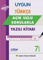 UYGUN – TÜRKÇE AÇIK UÇLU SORULARLA – YAZILI KİTABI 7. SINIF