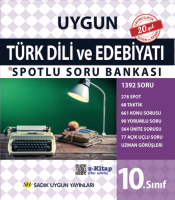 Uygun – Türk Dili ve Edebiyatı Spotlu Soru Bankası Kitabı – 10. Sınıf