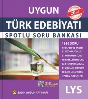 Uygun – LYS Türk Edebiyatı Spotlu Soru Bankası
