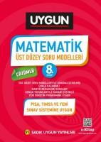UYGUN – Üst Düzey Soru Modelleri – Matematik 8. Sınıf