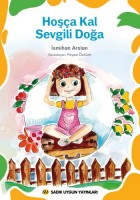 HOŞÇA KAL SEVGİLİ DOĞA