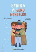 YEDİKA VE GENÇ NENETLER