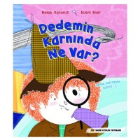 DEDEMİN KARNINDA NE VAR?