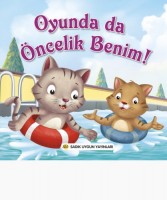 OYUNDA DA ÖNCELİK BENİM