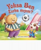 YOKSA BEN ZORBA MIYIM?