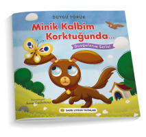 MİNİK KALBİM KORKTUĞUNDA