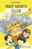 PAKİZE HANIM’IN ZİLLERİ
